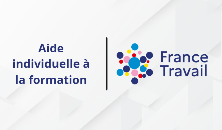Aide Individuelle à la formation - France Travail